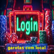 garotas com local